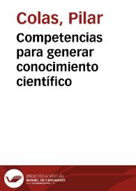 Competencias para generar conocimiento científico | Biblioteca Virtual Miguel de Cervantes