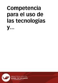 Competencia para el uso de las tecnologías y comunicación (TIC) | Biblioteca Virtual Miguel de Cervantes