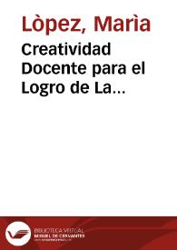Creatividad Docente para el Logro de La Enseñanza-Aprendizaje | Biblioteca Virtual Miguel de Cervantes