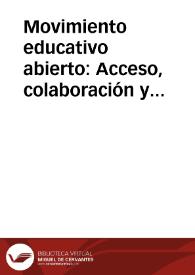 Movimiento educativo abierto: Acceso, colaboración y movilización de recursos educativos abiertos | Biblioteca Virtual Miguel de Cervantes