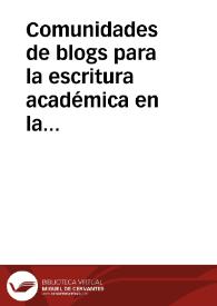 Comunidades de blogs para la escritura académica en la enseñanza superior. Un caso de innovación educativa en México | Biblioteca Virtual Miguel de Cervantes