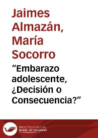 “Embarazo adolescente, ¿Decisión o Consecuencia?” | Biblioteca Virtual Miguel de Cervantes