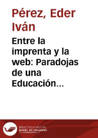 Entre la imprenta y la web: Paradojas de una Educación para la sociedad del conocimiento | Biblioteca Virtual Miguel de Cervantes