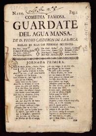 Comedia famosa. Guardate del agua mansa / de D. Pedro Calderón de la Barca | Biblioteca Virtual Miguel de Cervantes