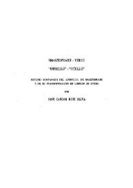 Shakespeare - Verdi : "Othello - Otello". Estudio comparado del "Othello" de Shakespeare y de su transformación en libreto de ópera / por José Carlos Ruiz Silva | Biblioteca Virtual Miguel de Cervantes