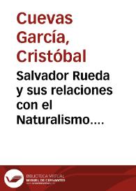 Salvador Rueda y sus relaciones con el Naturalismo. (Con seis cartas inéditas del poeta) / Cristóbal Cuevas García | Biblioteca Virtual Miguel de Cervantes