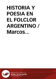HISTORIA Y POESIA EN EL FOLCLOR ARGENTINO / Marcos Marin, Francisco | Biblioteca Virtual Miguel de Cervantes