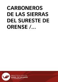 CARBONEROS DE LAS SIERRAS DEL SURESTE DE ORENSE / Cerrato, Ángel | Biblioteca Virtual Miguel de Cervantes