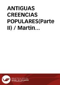 ANTIGUAS CREENCIAS POPULARES(Parte II) / Martin Criado, Arturo | Biblioteca Virtual Miguel de Cervantes