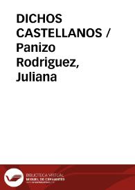 DICHOS CASTELLANOS / Panizo Rodriguez, Juliana | Biblioteca Virtual Miguel de Cervantes