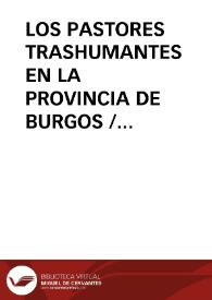 LOS PASTORES TRASHUMANTES EN LA PROVINCIA DE BURGOS / Valdivielso Arce, Jaime L. | Biblioteca Virtual Miguel de Cervantes