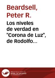 Los niveles de verdad en "Corona de Luz", de Rodolfo Usigli / Peter R. Beardsell | Biblioteca Virtual Miguel de Cervantes