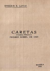 Caretas : (Cuentos filipinos) / Enrique K. Laygo | Biblioteca Virtual Miguel de Cervantes