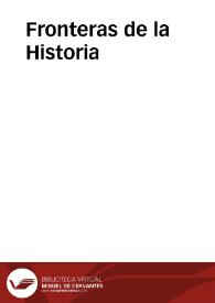 Fronteras de la Historia | Biblioteca Virtual Miguel de Cervantes