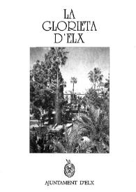 La Glorieta d'Elx : formació i transformació d'un espai urbà central / per Gaspar Jaén i Urban | Biblioteca Virtual Miguel de Cervantes
