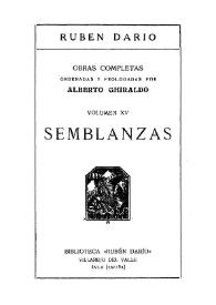 Semblanzas / Rubén Darío ; ordenadas y prologadas por Alberto Ghiraldo | Biblioteca Virtual Miguel de Cervantes