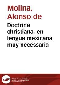 Doctrina christiana, en lengua mexicana muy necessaria | Biblioteca Virtual Miguel de Cervantes
