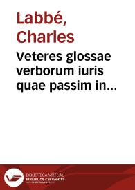 Veteres glossae verborum iuris quae passim in Basilicis reperiuntur | Biblioteca Virtual Miguel de Cervantes