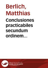 Conclusiones practicabiles secundum ordinem Constitutionum diui Augusti, Electoris Saxoniae | Biblioteca Virtual Miguel de Cervantes
