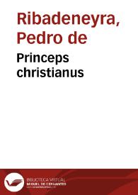 Princeps christianus | Biblioteca Virtual Miguel de Cervantes