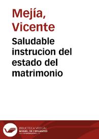 Saludable instrucion del estado del matrimonio | Biblioteca Virtual Miguel de Cervantes