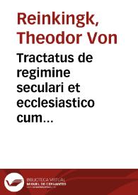 Tractatus de regimine seculari et ecclesiastico cum indice capitum et rerum | Biblioteca Virtual Miguel de Cervantes