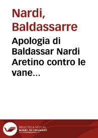 Apologia di Baldassar Nardi Aretino contro le vane ragioni con le quali alcune scritture che sono da Venetia vscite impugnano le censure del Papa | Biblioteca Virtual Miguel de Cervantes
