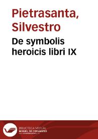 De symbolis heroicis libri IX | Biblioteca Virtual Miguel de Cervantes