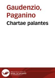 Chartae palantes | Biblioteca Virtual Miguel de Cervantes