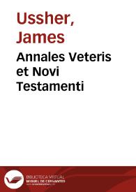 Annales Veteris et Novi Testamenti | Biblioteca Virtual Miguel de Cervantes