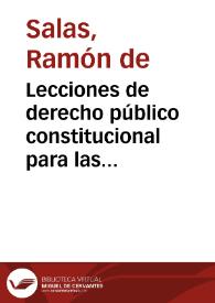 Lecciones de derecho público constitucional para las escuelas de España | Biblioteca Virtual Miguel de Cervantes