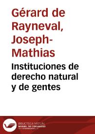Instituciones de derecho natural y de gentes | Biblioteca Virtual Miguel de Cervantes