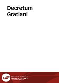Decretum Gratiani | Biblioteca Virtual Miguel de Cervantes