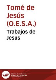 Trabajos de Jesus | Biblioteca Virtual Miguel de Cervantes