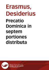 Precatio Dominica in septem portiones distributa | Biblioteca Virtual Miguel de Cervantes