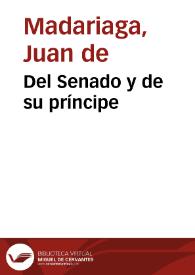 Del Senado y de su príncipe | Biblioteca Virtual Miguel de Cervantes