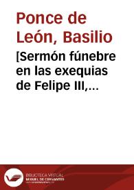 [Sermón fúnebre en las exequias de Felipe III, predicado en Salamanca el 23 de abril | Biblioteca Virtual Miguel de Cervantes