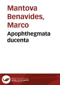Apophthegmata ducenta | Biblioteca Virtual Miguel de Cervantes