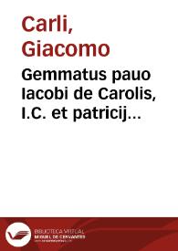 Gemmatus pauo Iacobi de Carolis, I.C. et patricij Aquilani coloribus seu capitibus distinctus | Biblioteca Virtual Miguel de Cervantes