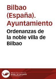 Ordenanzas de la noble villa de Bilbao | Biblioteca Virtual Miguel de Cervantes