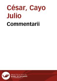 Commentarii | Biblioteca Virtual Miguel de Cervantes