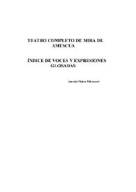 Teatro completo de Mira de Amescua. Índice de voces y expresiones glosadas / Antonio Muñoz Palomares | Biblioteca Virtual Miguel de Cervantes