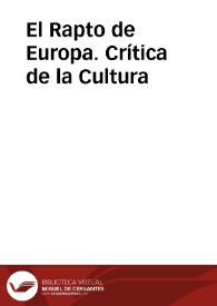 El Rapto de Europa. Crítica de la Cultura | Biblioteca Virtual Miguel de Cervantes