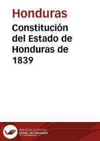 Constitución del Estado de Honduras de 1839 | Biblioteca Virtual Miguel de Cervantes