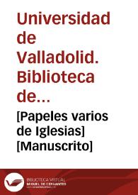 [Papeles varios de Iglesias][Manuscrito] | Biblioteca Virtual Miguel de Cervantes