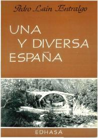 Una y diversa España / Pedro Laín Entralgo | Biblioteca Virtual Miguel de Cervantes