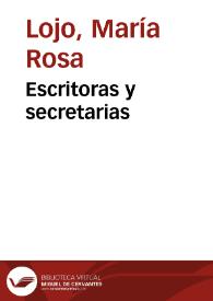 Escritoras y secretarias / María Rosa Lojo | Biblioteca Virtual Miguel de Cervantes