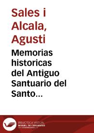 Memorias historicas del Antiguo Santuario del Santo Sepulcro de Valencia | Biblioteca Virtual Miguel de Cervantes