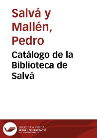 Catálogo de la Biblioteca de Salvá | Biblioteca Virtual Miguel de Cervantes