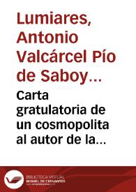 Carta gratulatoria de un cosmopolita al autor de la obra intitulada Atlante español | Biblioteca Virtual Miguel de Cervantes